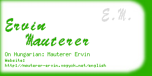 ervin mauterer business card